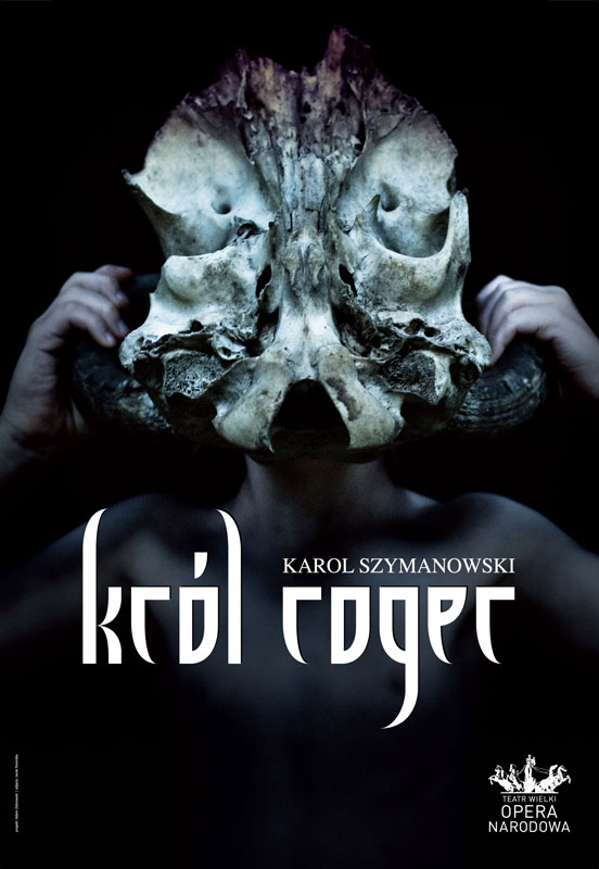 plakat promujący operę "Król Roger" w Teatrze Wielkim-Operze Narodowej